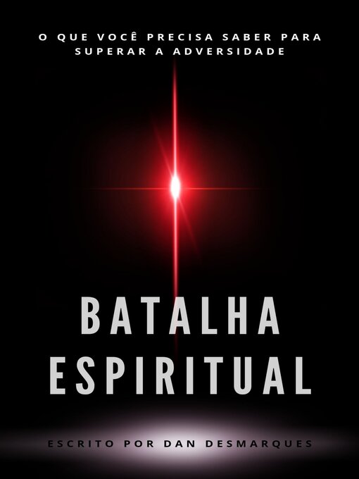 Title details for Batalha Espiritual by Dan Desmarques - Available